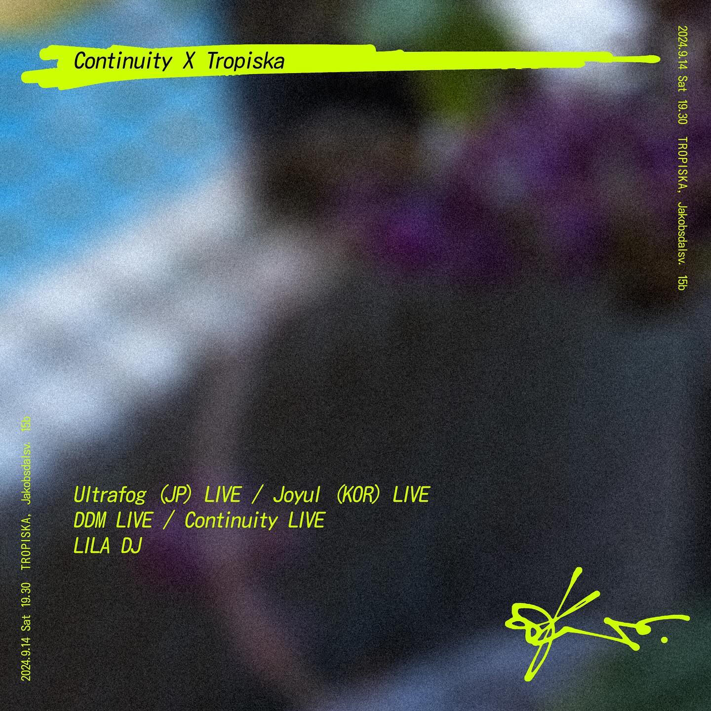 Continuity x Tropiska